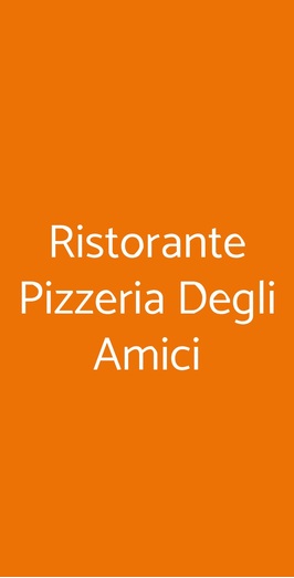 Ristorante Pizzeria Degli Amici, Vallebona
