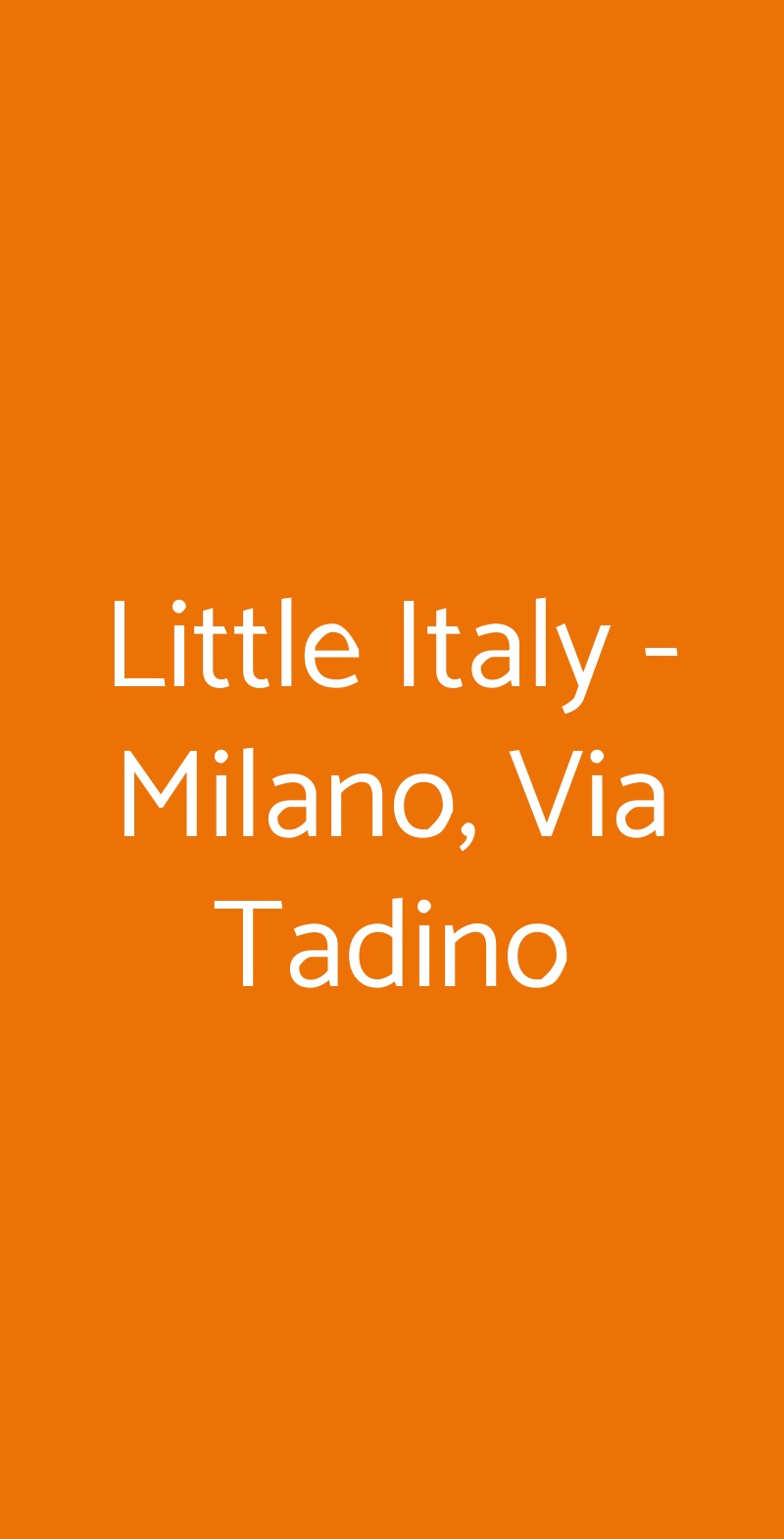 Little Italy - Milano, Via Tadino Milano menù 1 pagina