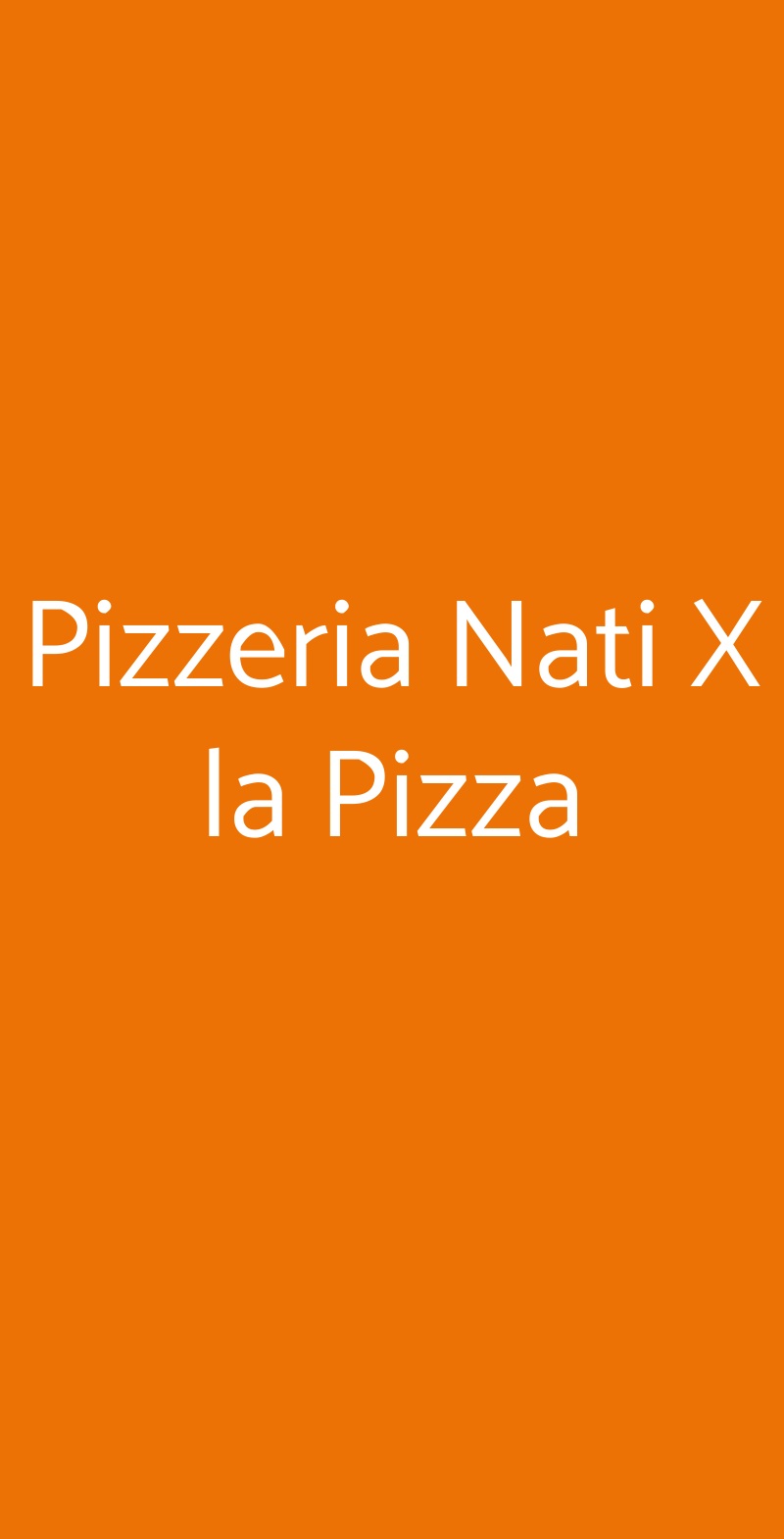Pizzeria Nati X la Pizza Catania menù 1 pagina