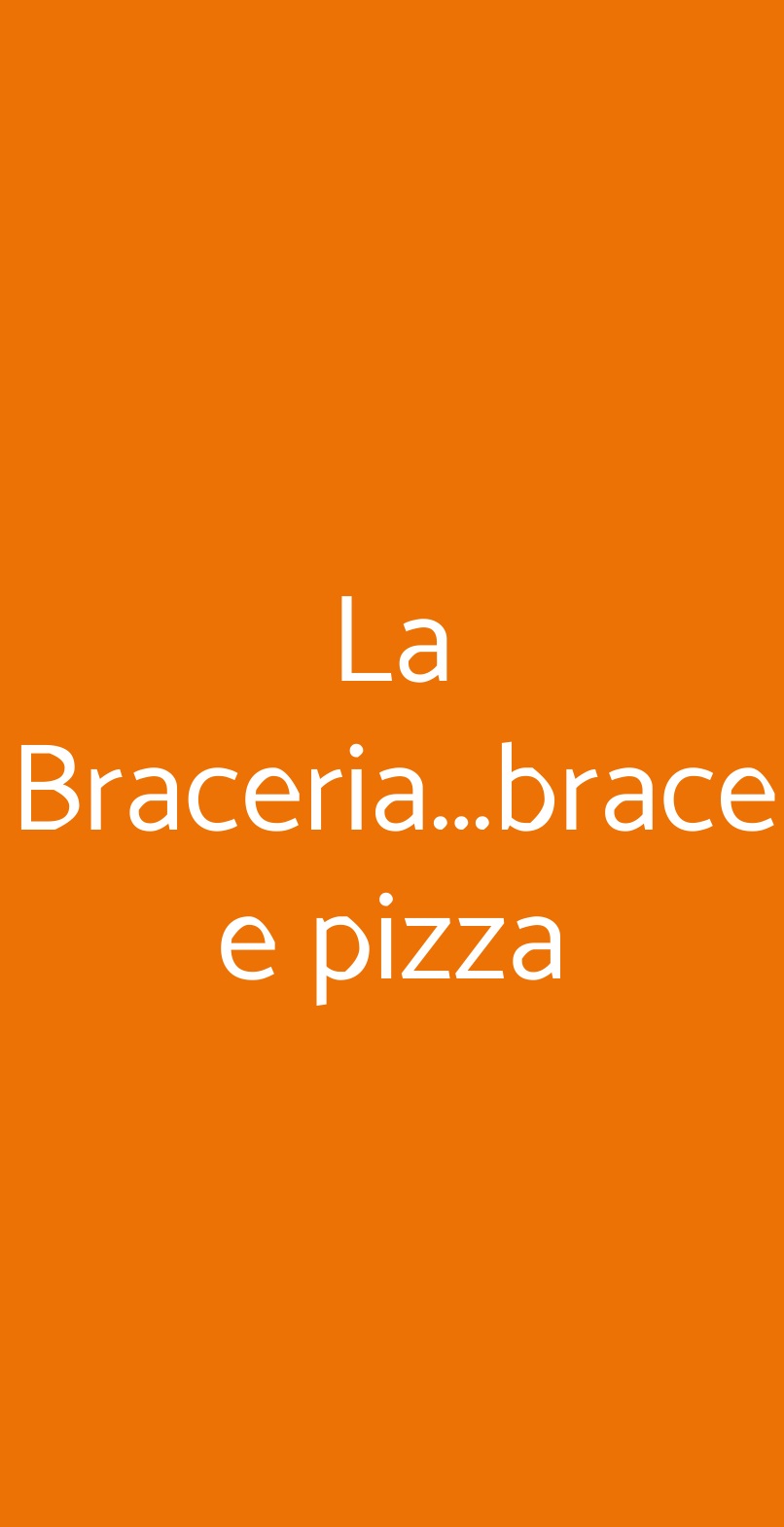 La Braceria...brace e pizza Catania menù 1 pagina