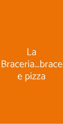 La Braceria...brace E Pizza, Catania