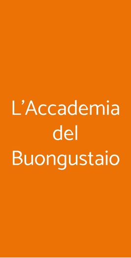 L'accademia Del Buongustaio, Grammichele