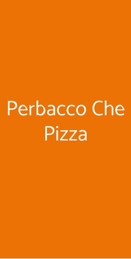 Perbacco Che Pizza, Catania