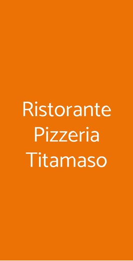 Ristorante Pizzeria Titamaso
