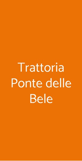 Trattoria Ponte Delle Bele