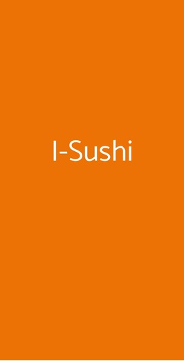 I-sushi, Bassano Del Grappa