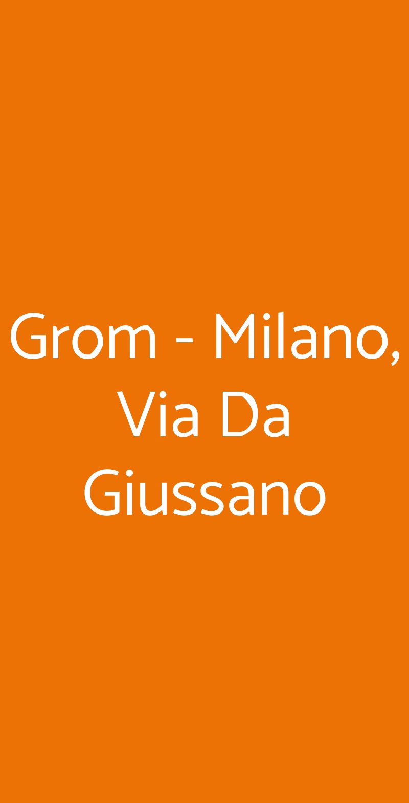 Grom - Milano, Via Da Giussano Milano menù 1 pagina