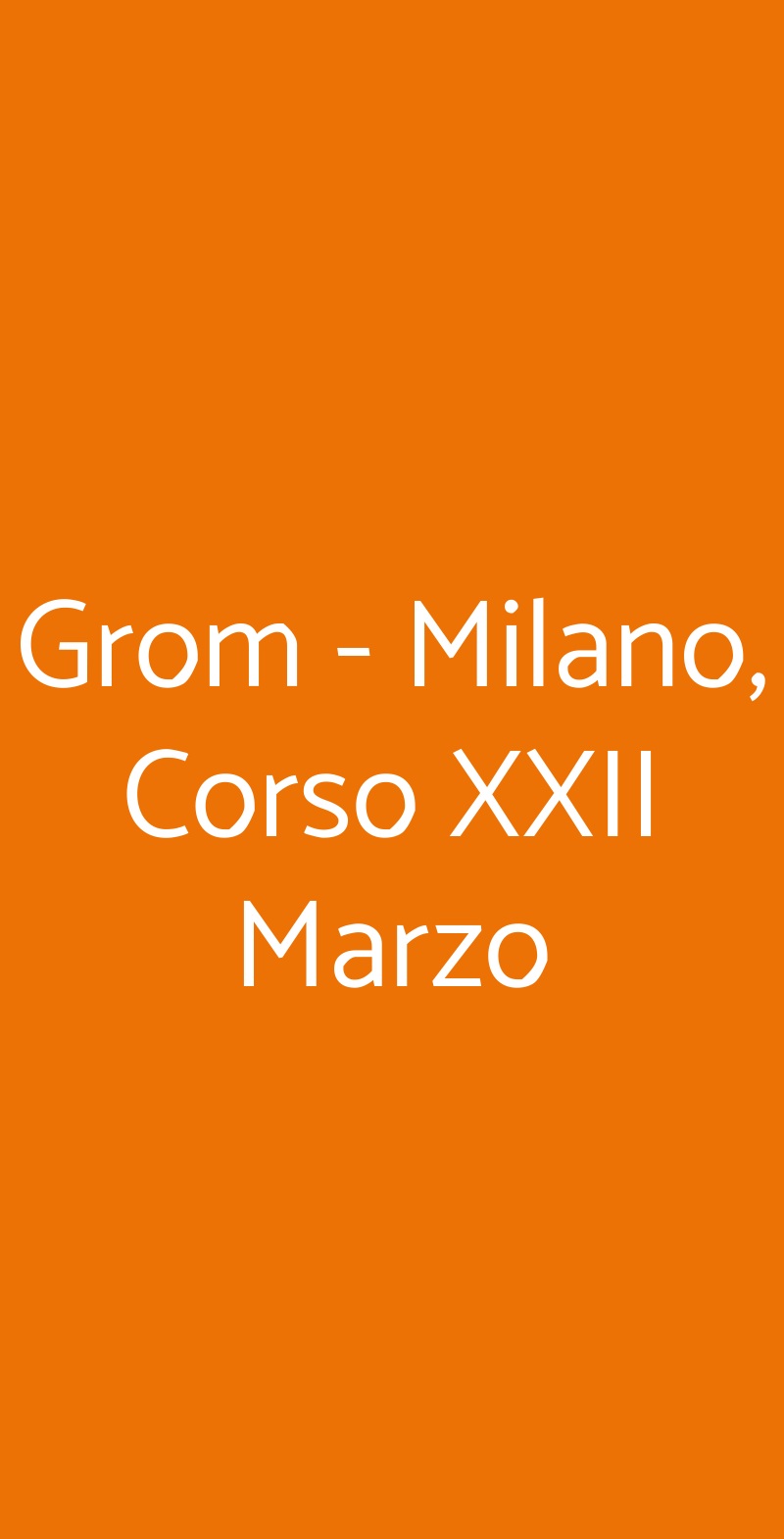 Grom - Milano, Corso XXII Marzo Milano menù 1 pagina