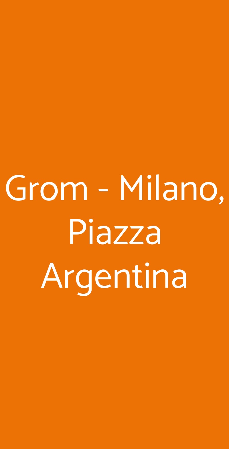 Grom - Milano, Piazza Argentina Milano menù 1 pagina