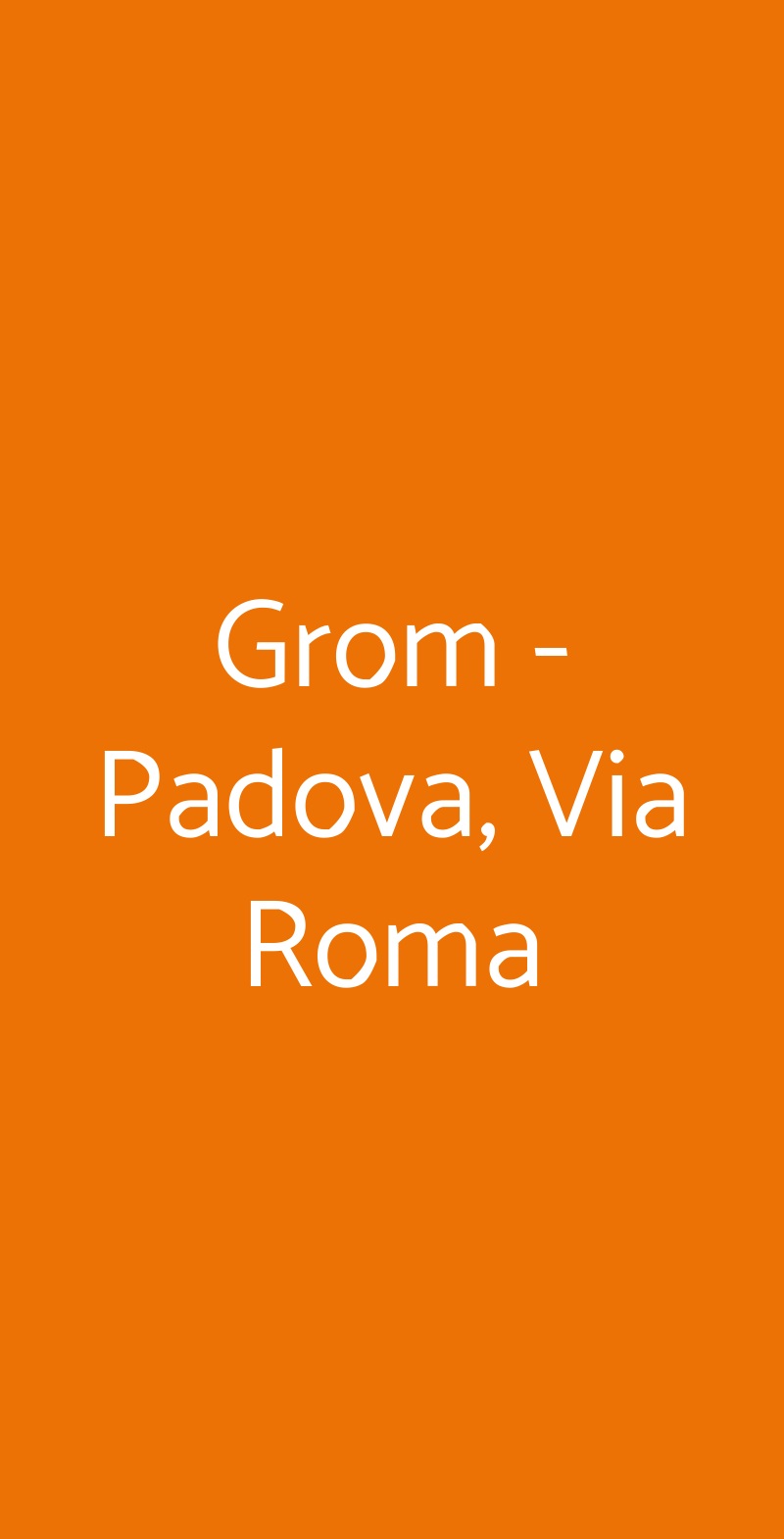 Grom - Padova, Via Roma Padova menù 1 pagina
