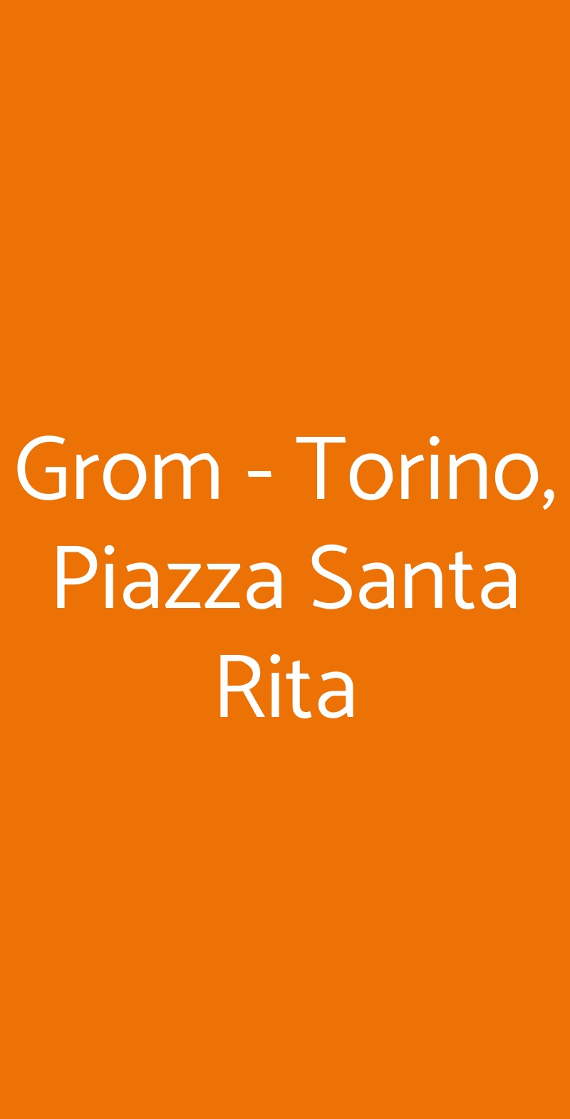 Grom - Torino, Piazza Santa Rita Torino menù 1 pagina