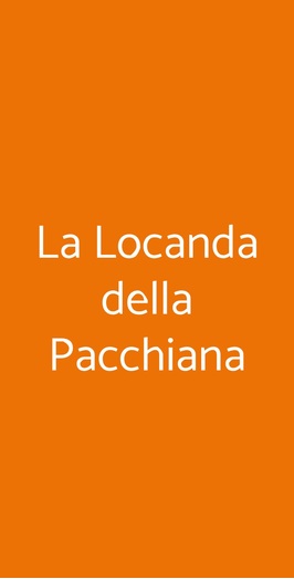 La Locanda Della Pacchiana, Telese Terme