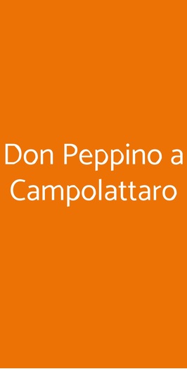 Don Peppino A Campolattaro, Campolattaro