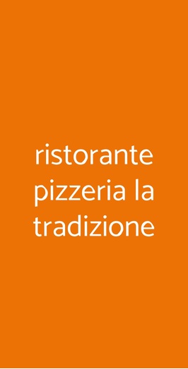 Ristorante Pizzeria La Tradizione, Mestrino