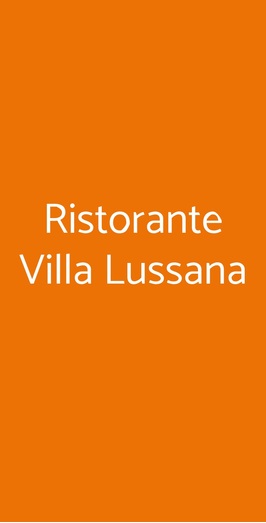 Ristorante Villa Lussana, Teolo