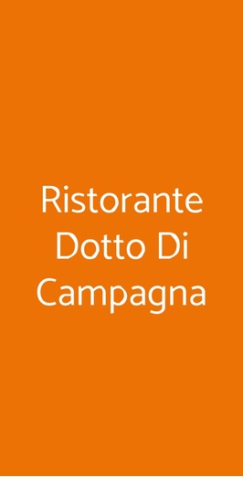 Ristorante Dotto Di Campagna, Padova