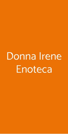 Donna Irene Enoteca, Padova