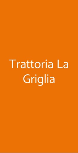 Trattoria La Griglia, Torreglia
