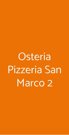 Osteria Pizzeria San Marco 2, Baone
