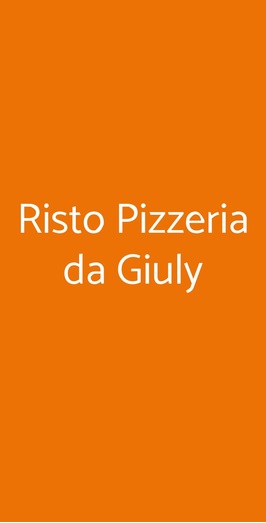 Risto Pizzeria Da Giuly, Padova