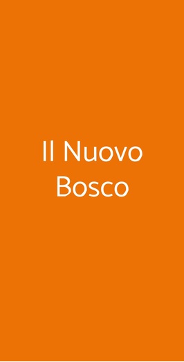 Il Nuovo Bosco, Novedrate