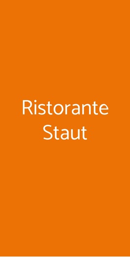 Ristorante Staut, Cantu