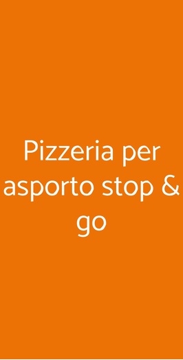 Pizzeria Per Asporto Stop & Go, Padova