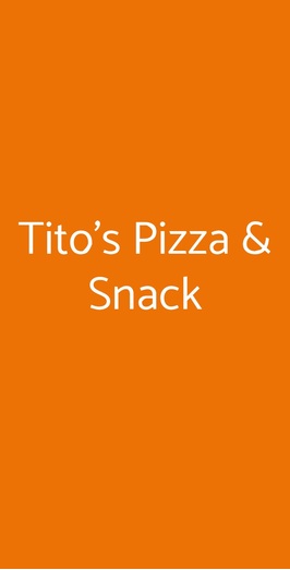 Tito's Pizza & Snack, Padova