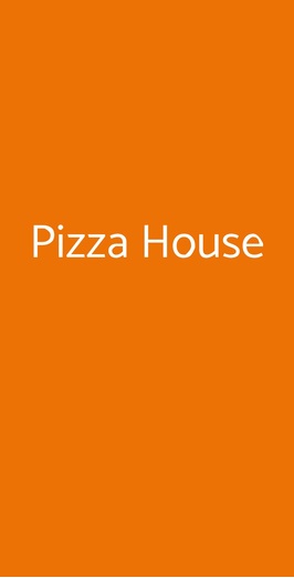 Pizza House, Padova