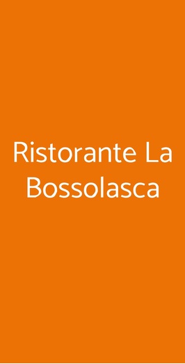 Ristorante La Bossolasca, Santo Stefano Belbo