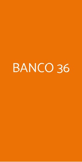 Banco 36, Roma