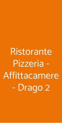 Ristorante Pizzeria - Affittacamere - Drago 2, Monesiglio