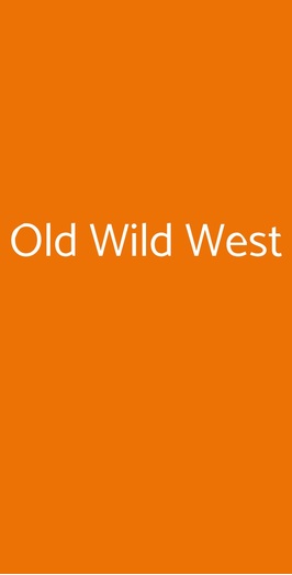 Old Wild West, Piacenza