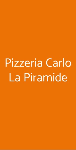 Pizzeria Carlo La Piramide, Gossolengo