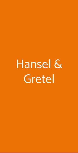 Hansel & Gretel, Piacenza
