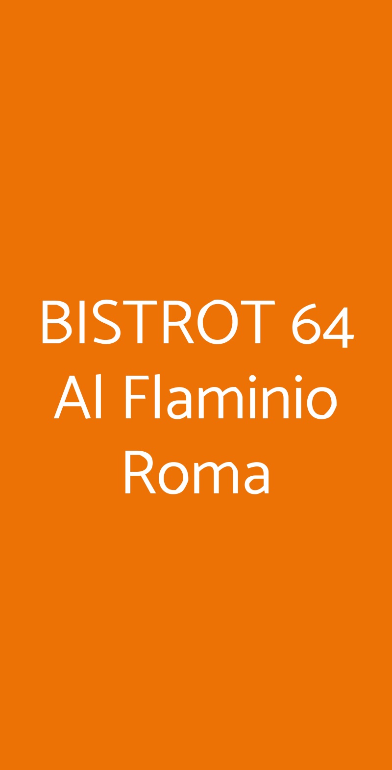 BISTROT 64 Al Flaminio Roma Roma menù 1 pagina