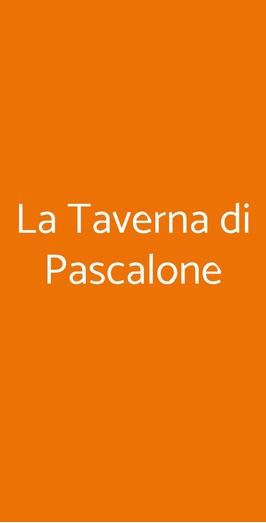 La Taverna Di Pascalone, Latiano