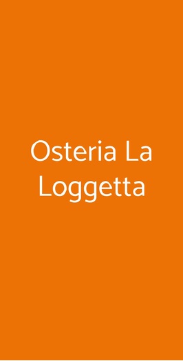 Osteria La Loggetta, Paciano
