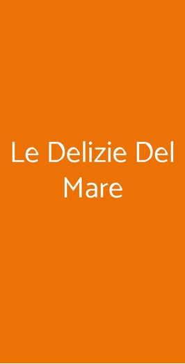 Le Delizie Del Mare, Foligno