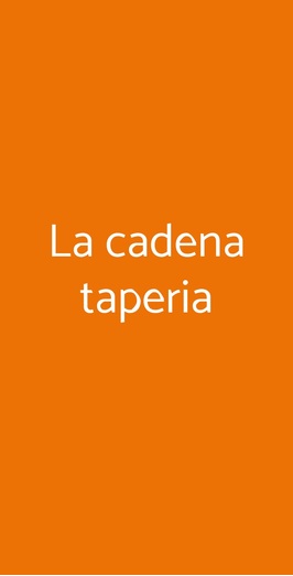 La Cadena Taperia