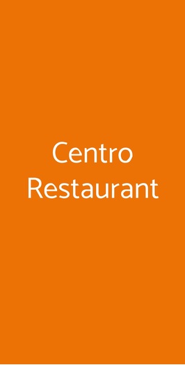 Centro Restaurant, Roma