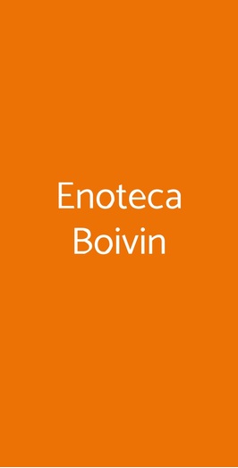 Enoteca Boivin, Levico Terme