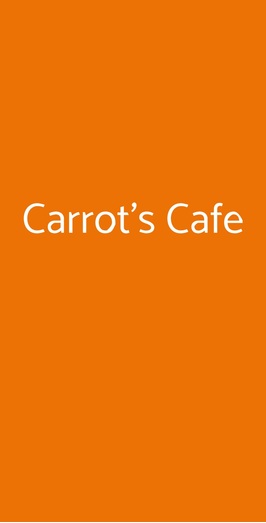 Carrot's Cafe, Roma