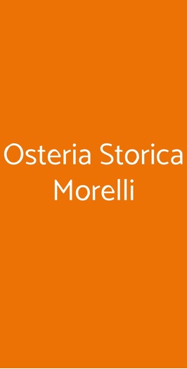 Osteria Storica Morelli, Pergine Valsugana