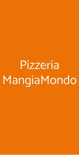 Pizzeria Mangiamondo, Mezzolombardo