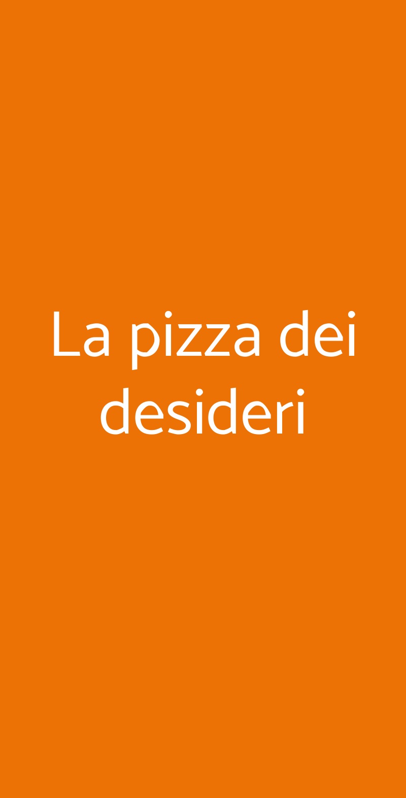 La pizza dei desideri Ferrara menù 1 pagina