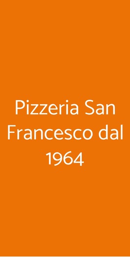 Pizzeria San Francesco Dal 1964, Pescara