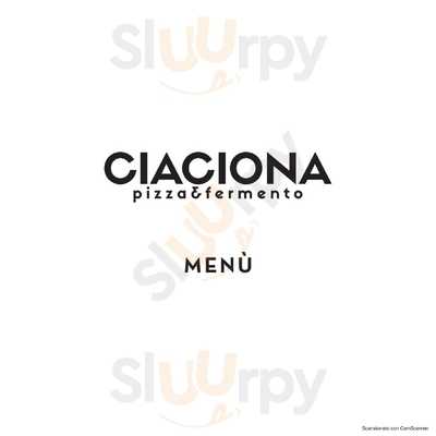 Ciaciona Pizza & Fermento
