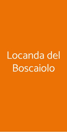 Locanda Del Boscaiolo, Monasterolo del Castello