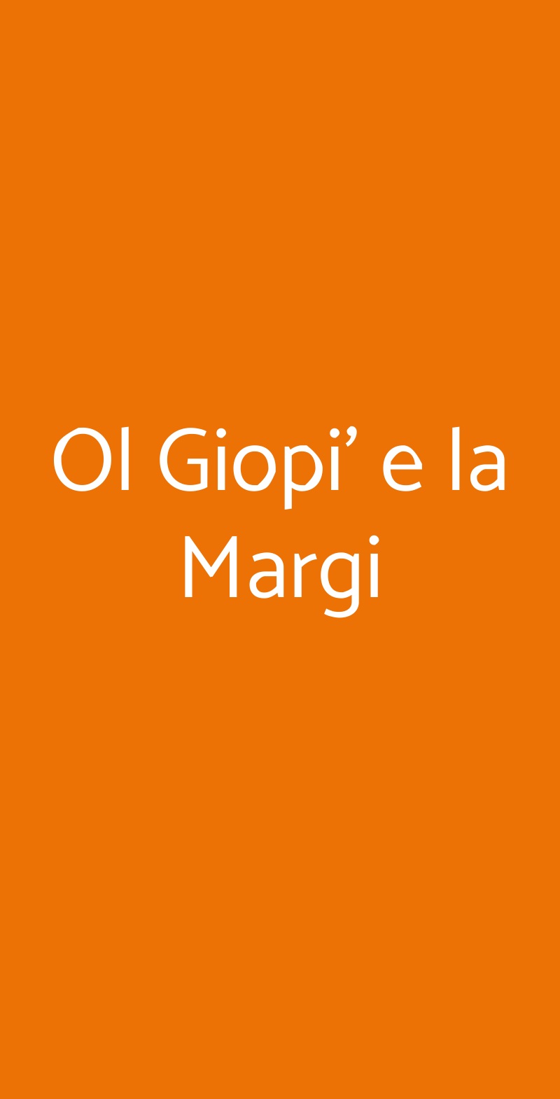 Ol Giopi' e la Margi Bergamo menù 1 pagina